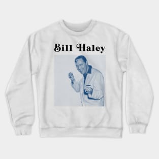 Bill Haley Musician Crewneck Sweatshirt